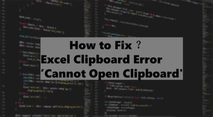 Cannot Open Clipboard