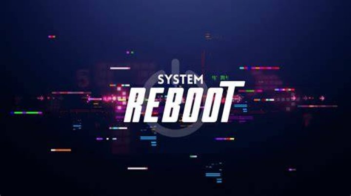 Reboot System