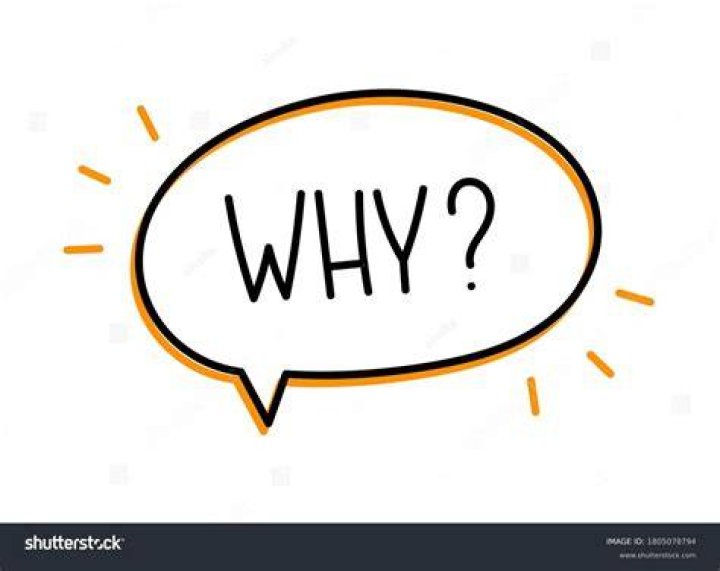 Why?